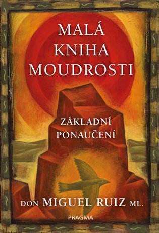 Kniha Malá kniha moudrosti - Základní ponaučení