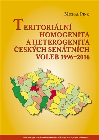 Teritoriální homogenita a heterogenita českých senátních voleb 1996–2016 koupíte na Kosmas.cz