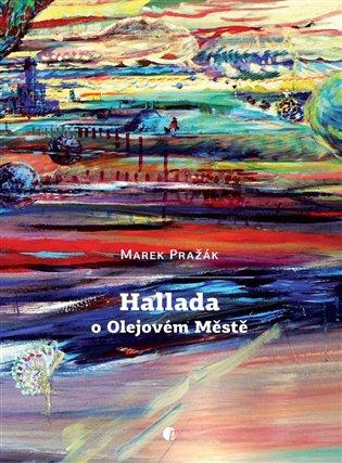 Hallada o Olejovém Městě koupíte na Kosmas.cz