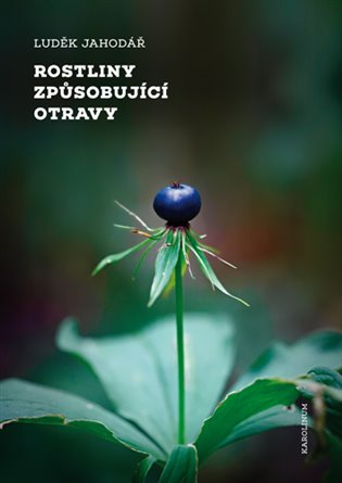 Rostliny způsobující otravy koupíte na Kosmas.cz