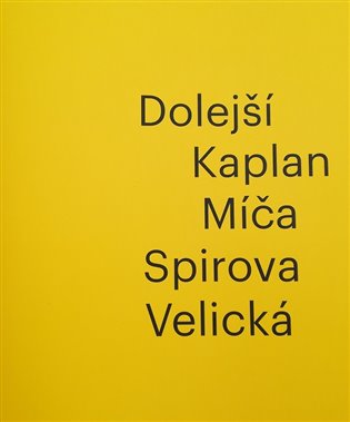 Dolejší Kaplan Míča Spirova Velická koupíte na Kosmas.cz