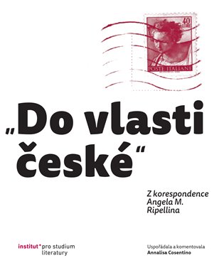 Do vlasti české - Z korespondence Angela M. Ripellina koupíte na Kosmas.cz