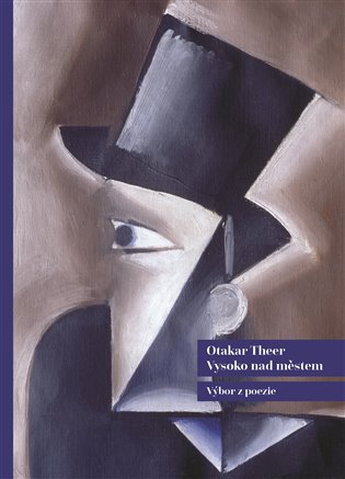 Otakar Theer - Vysoko nad mestem koupíte na Kosmas.cz