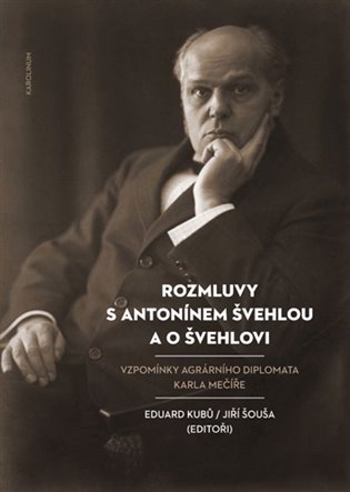 Kniha Rozmluvy s Antonínem Švehlou a o Švehlovi