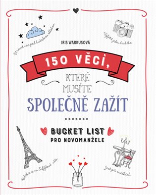 150 věcí, které musíte společně zažít koupíte na Kosmas.cz