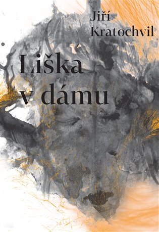 Liška v dámu - Jiří Kratochvil