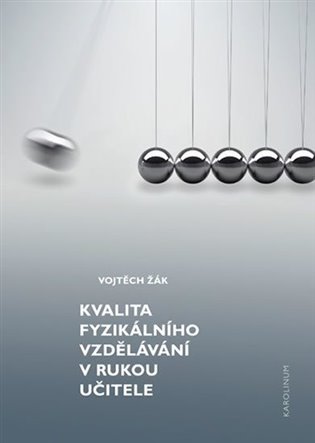 Kvalita fyzikálního vzdělávání v rukou učitele koupíte na Kosmas.cz