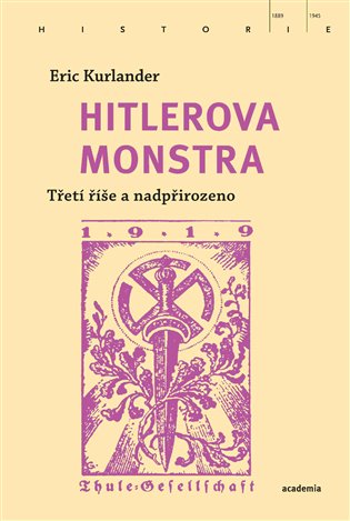 Hitlerova monstra - Třetí říše a nadpřirozeno koupíte na Kosmas.cz