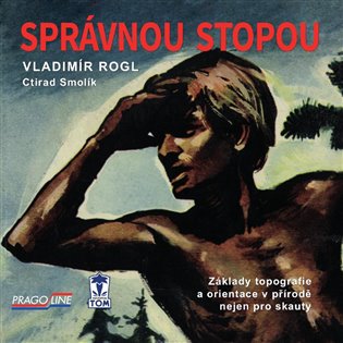 Správnou stopou - Vladimír Rogl