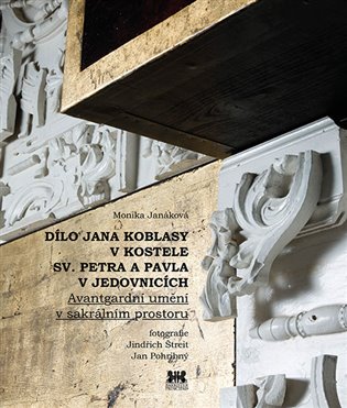 Dílo Jana Koblasy v kostele Sv. Petra a Pavla v Jedovnicích
