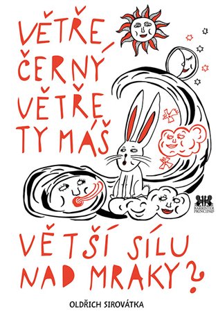 Větře černý větře ty máš větší sílu nad mraky? koupíte na Kosmas.cz