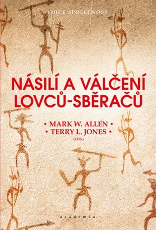 Násilí a válčení lovců-sběračů koupíte na Kosmas.cz