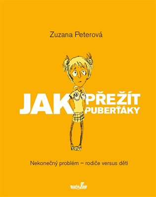 Jak přežít puberťáky