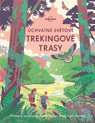 Úchvatné světové trekingové trasy koupíte na Kosmas.cz