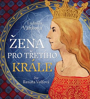 Žena pro třetího krále koupíte na Kosmas.cz