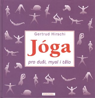 Jóga pro duši, mysl i tělo