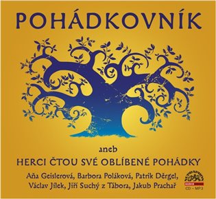 Kniha Pohádkovník aneb Herci čtou své oblíbené pohádky - CDmp3