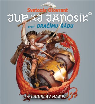 Juraj Jánošík® proti Dračímu řádu, mp3 - Svetozár Olovrant