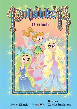 Pohádkář - O vílách koupíte na Kosmas.cz