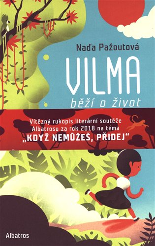 Vilma běží o život