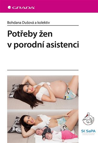 Kniha Potřeby žen v porodní asistenci