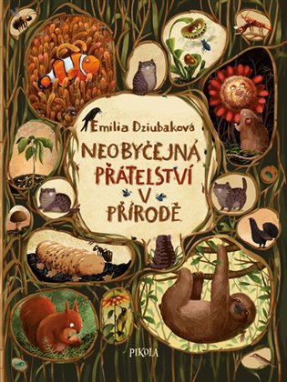 Neobyčejná přátelství v přírodě koupíte na Kosmas.cz