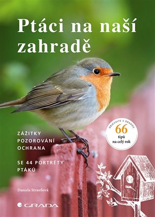 Ptáci na naší zahradě - Zážitky, pozorování, ochrana koupíte na Kosmas.cz