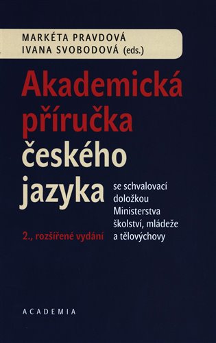 Akademická příručka českého jazyka, 2. vydání koupíte na Kosmas.cz