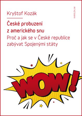 Kniha České probuzení z amerického snu