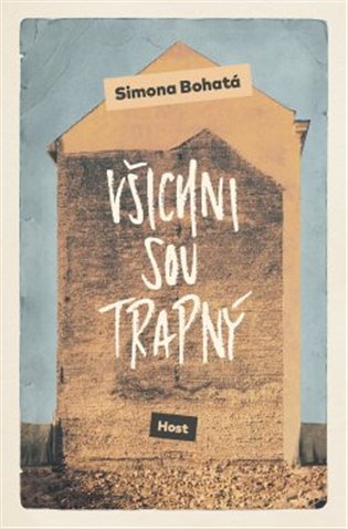 Všichni jsou trapný koupíte na Kosmas.cz