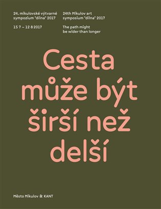 Cesta může být širší než delší/The path might be wider than longer koupíte na Kosmas.cz