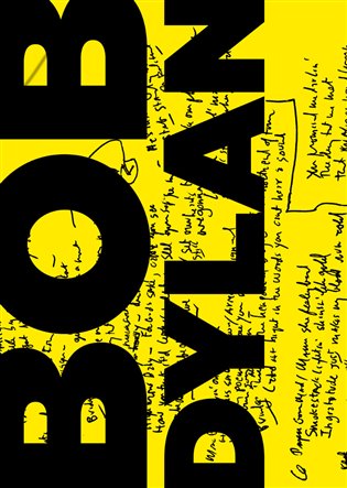 Texty / Lyrics 1961-2012 - Bob Dylan