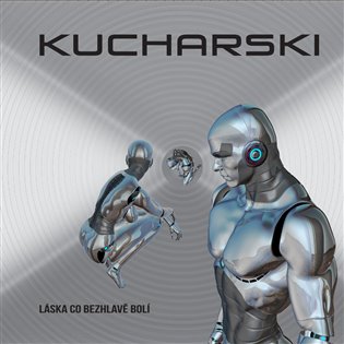 Kniha Kucharski: Láska co bezhlavě bolí