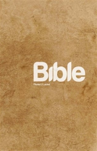 Bible 21 koupíte na Kosmas.cz