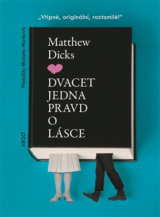 Dvacet jedna pravd o lásce koupíte na Kosmas.cz