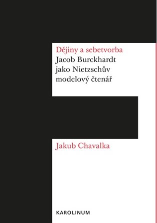 Dějiny a sebetvorba - Jakub Chavalka