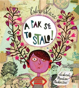A pak se to stalo!