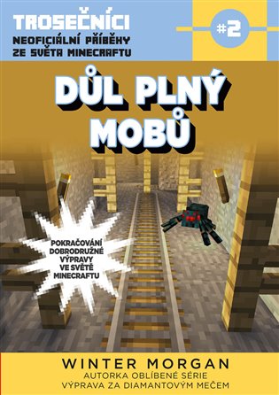 Důl plný mobů
