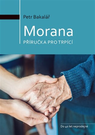 Morana - Příručka pro trpící koupíte na Kosmas.cz