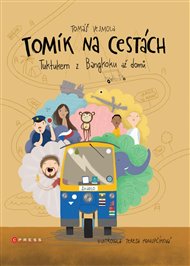 Tomík na cestách: Tuktukem z Bangkoku až domů - Tomáš Vejmola