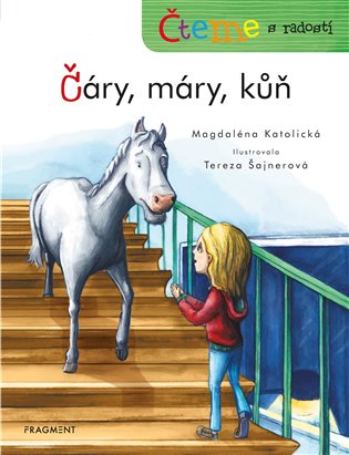Čteme s radostí – Čáry, máry, kůň koupíte na Kosmas.cz