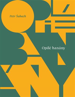 Opilé banány, 3. vydání koupíte na Kosmas.cz