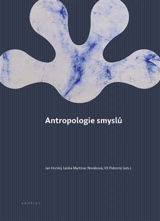 Antropologie smyslů koupíte na Kosmas.cz