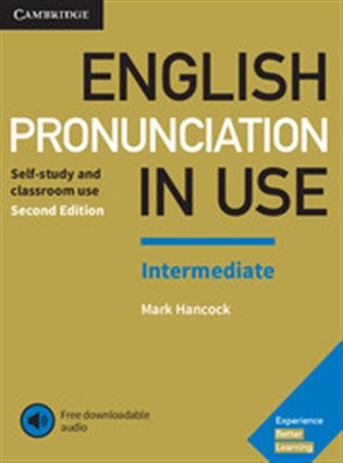 English Pronunciation in Use Intermediate Book with Answers and Downloadable Audio koupíte na Kosmas.cz