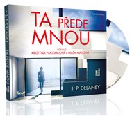 Ta přede mnou - J. P. Delaney