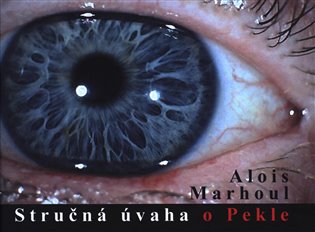 Stručná úvaha o pekle koupíte na Kosmas.cz