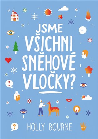 Jsme všichni sněhové vločky? koupíte na Kosmas.cz