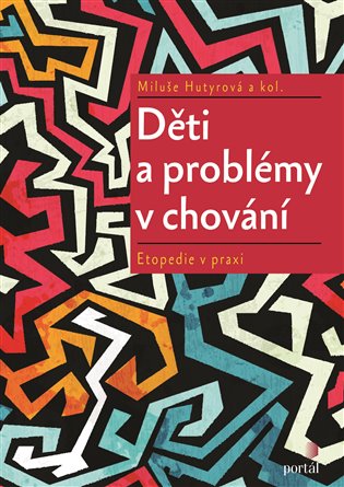 Děti a problémy v chování