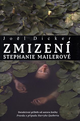 Zmizení Stephanie Mailerové koupíte na Kosmas.cz