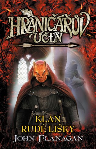 Hraničářův učeň 13 - Klan Rudé lišky (brož.) koupíte na Kosmas.cz